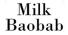 MILK BAOBAB