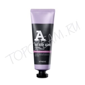 Антивозрастной укрепляющий крем для рук VPROVE The Body Aging Firming Hand Cream Антивозрастной укрепляющий крем для рук VPROVE The Body Aging Firming Hand Cream