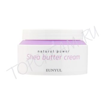 Интенсивный крем с маслом ши EUNYUL Natural Power Shea Butter Cream