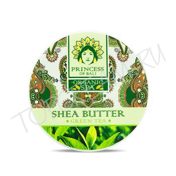 Натуральное масло ши с зеленым чаем PRINCESS OF BALI Green Tea Shea Butter Натуральное масло ши с зеленым чаем PRINCESS OF BALI Green Tea Shea Butter