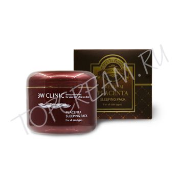 Ночная маска с экстрактом плаценты 3W Clinic Premium Placenta Sleeping Pack