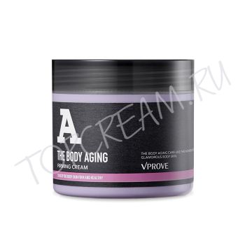 Антивозрастной укрепляющий крем для тела VPROVE The Body Aging Firming Cream Антивозрастной укрепляющий крем для тела VPROVE The Body Aging Firming Cream